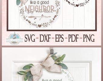 Rundes Türschild „Guter Nachbar“ (SVG) | Lustiges Schild mit Spruch, witzige, sarkastische Spruch-SVG-Dateien für Cricut und Silhouette