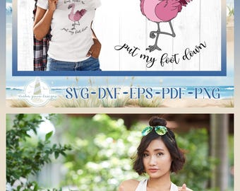 Dont Make Me Put My Foot Down Flamingo SVG - Funny Flamingo Quote SVG - Dont Make Me Put My Foot Down Quote SVG