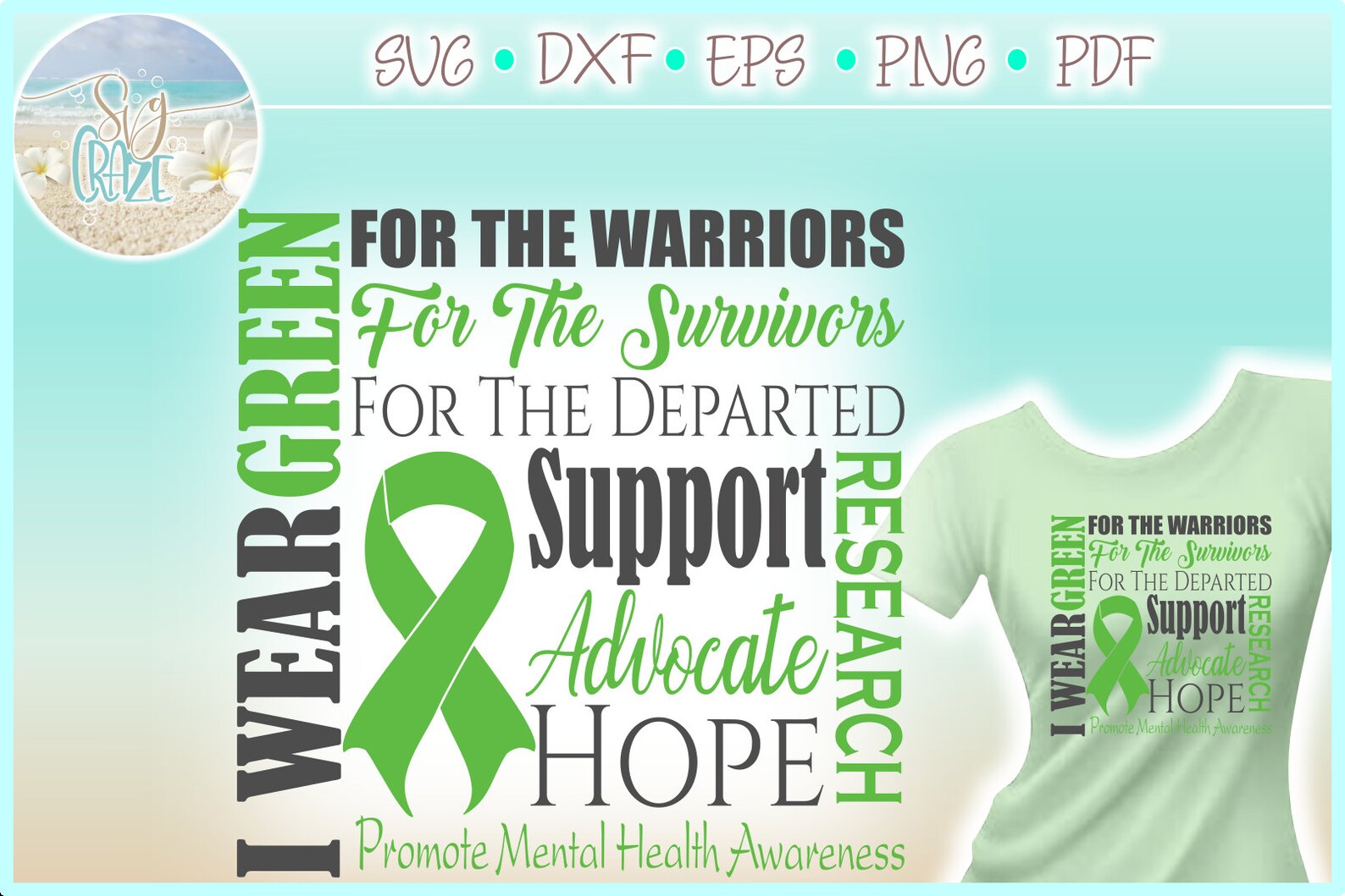 I WEAR GREEN Mental Health Awareness Support SVG Files for Cricut ...