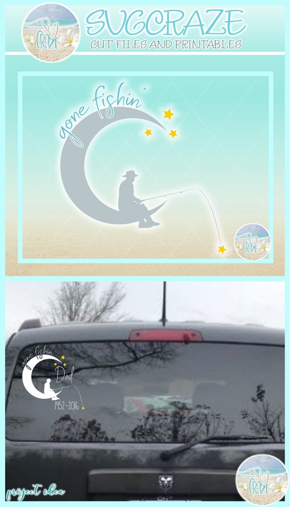 Download Gone Fishin Memorial Quote Svg Files For Cricut Silhouette Etsy