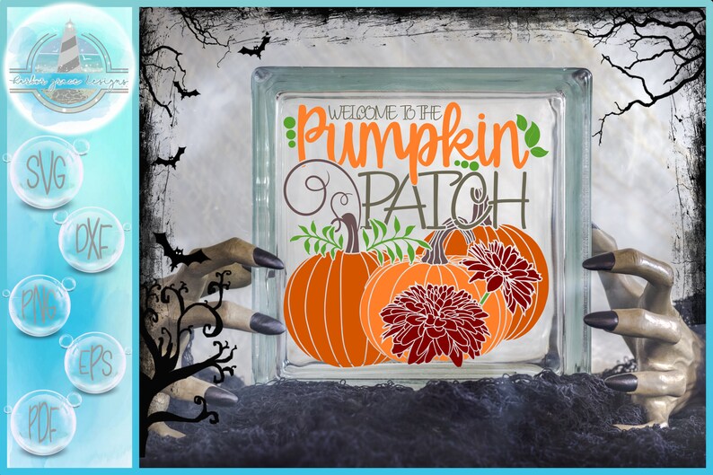 Welcome to the Pumpkin Patch Quote Square Glass Block Frame Design SVG ...