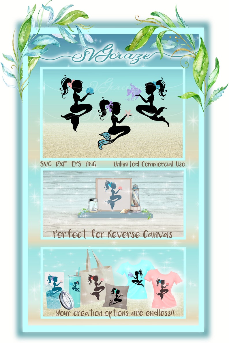 May include: Three black silhouette mermaids with long flowing hair and tails holding seashells and starfish. The mermaids are on a beach background with the text "SVG DXF EPS PNG Unlimited Commercial Use" and "Perfect for Reverse Canvas". The bottom of the image shows a variety of products with the mermaids on them, including a tote bag, a tumbler, a pillow, and a t-shirt. The text "Your creation options are endless!!" is at the bottom of the image.