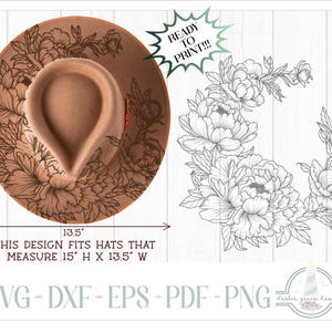 May include: A tan fedora hat featuring a black line art floral design, shown alongside a matching black and white floral graphic. The hat measures 15 inches high by 13.5 inches wide. Text includes READY TO PRINT and SVG, DXF, EPS, PDF, PNG.