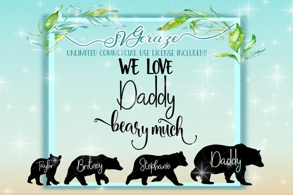 We Love Daddy Beary Much Make Your Own Svg Files For Cricut Etsy
