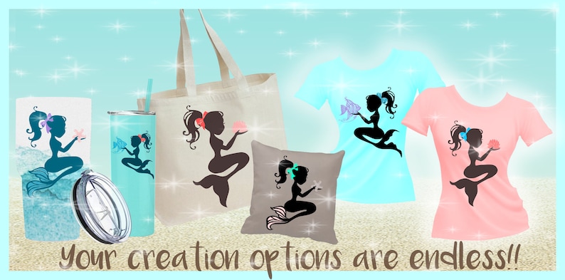 May include: A set of customizable mermaid-themed products, including a tote bag, t-shirts, tumblers, and a pillow. The products feature a silhouette of a mermaid holding a seashell. The text "your creation options are endless!" is at the bottom of the image.