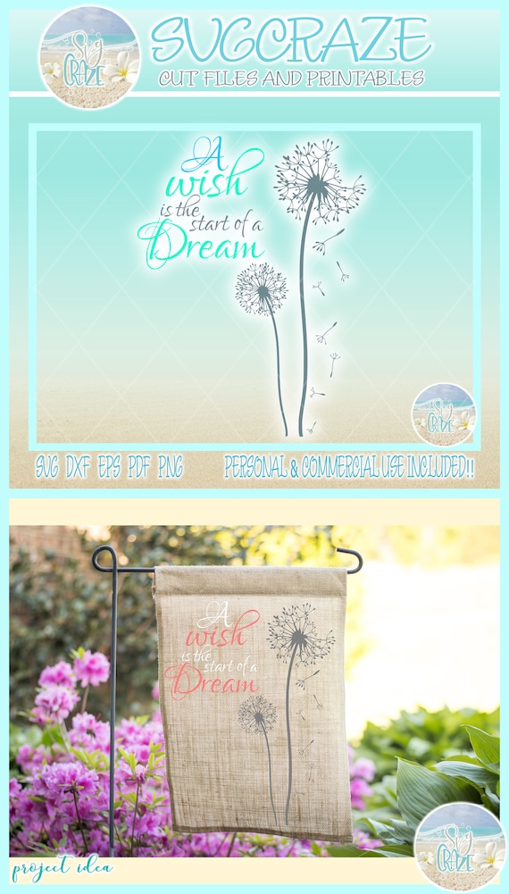 Download A Wish Is The Start Of A Dream Quote Dandelion Svg Files For Etsy SVG, PNG, EPS, DXF File