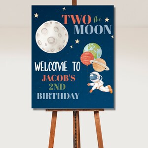 Editable Two the Moon 2nd Birthday Welcome Sign Blue Galaxy Astronaut Planets Outer Space Solar System Space Ship Printable Digital Download