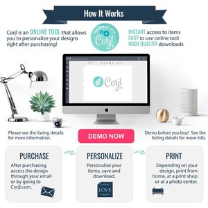 May include: A graphic showing how to use Corjl, an online tool for personalizing designs. The graphic shows a computer screen with the Corjl logo, a step-by-step guide to purchase, personalize, and print designs, and a demo button.