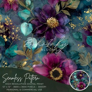 May include: Seamless digital print featuring a floral pattern with large purple and magenta flowers, teal leaves, and gold accents. The text "Boho Inky Blooms" and "Seamless Pattern" are visible. The print is 12" x 12" and suitable for personal and commercial use.