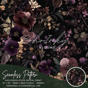 May include: Seamless pattern featuring a dark floral design with purple, burgundy, and gold flowers on a black background. The text "Boho Inky Blooms" is in the centre of the design. The pattern is 12 inches by 12 inches and 3600 pixels by 3600 pixels.