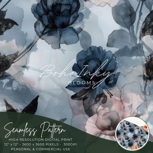 May include: A seamless digital pattern featuring watercolor-style blue and pink floral elements. The design includes the text "Boho Inky Blooms" and "Seamless Pattern". The print is 12 x 12 inches and suitable for personal and commercial use.