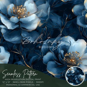 May include: A seamless pattern showcasing large, stylized blue and gold floral blooms. The design includes the text "Boho Inky Blooms" and "Seamless Pattern". The pattern is a high-resolution digital print, 30.48 cm x 30.48 cm, for personal and commercial use.