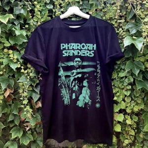 Pharoah Sanders T-Shirt, Live 68', Free Jazz Legends, Spiritual Jazz, Collectors Value, Hand Printed - Creator Has a Master Plan, Jazz Tee, image 1