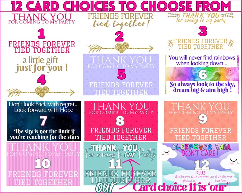 May include: Twelve colorful cards with different messages for a sleepover party. The cards feature phrases like "Friends Forever Tied Together", "Thank You for Coming to My Party", and "Sleepover Hair Don't Care!" The cards are numbered 1 through 12.