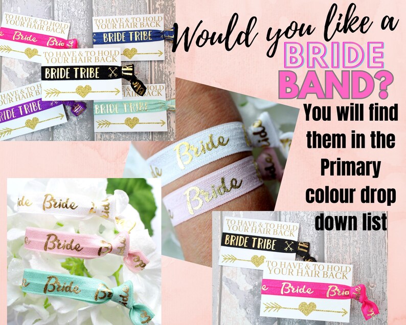 May include: Assortment of colorful hair ties with gold glitter lettering that reads "Bride". The hair ties are displayed on a white background with a card that reads "To have & to hold your hair back Bride Tribe".