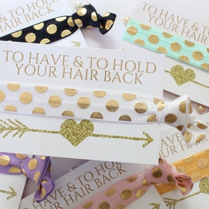 Bachelorette Party Favor – Hen Party Gift - Goil Foil Spotty - Bachelorette Gift – Hair Tie – Wedding - Bridal Shower – Hen Party Favour