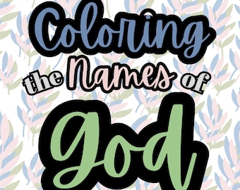 Colorear los nombres de Dios: libro para colorear para adultos, inspirador para adolescentes y mujeres. Libro para colorear cristiano para la ansiedad. Regalo para mujeres.