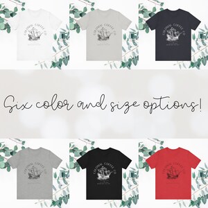May include: Six t-shirts in various colors, including white, grey, and black, each featuring a nautical-themed graphic with the text "COLONIAL COFFEE CO". The image also includes the text "Six color and size options!"