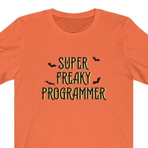 コンピュータプログラマーのハロウィンシャツ、超イカれたプログラマー、面白いプログラマーTシャツ、ハロウィンコスチュームシャツ、面白いハロウィンシャツ、Tシャツ