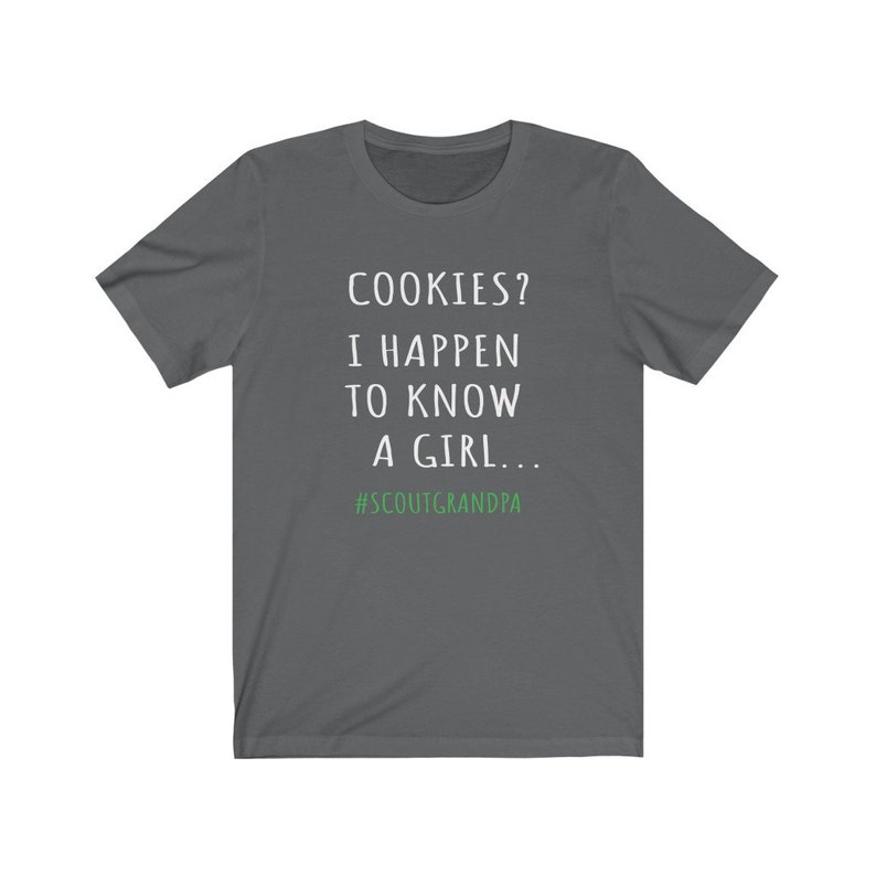 ¿Galletas? Camiseta "Conozco a un abuelo de Girl Scouts", camiseta de "Abuelo de Girl Scouts", camiseta de "Comerciante de Galletas", temporada de galletas, camiseta de "Abuelo Scout" imagen 3