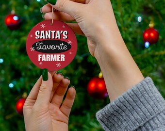 Farmer Ornament, Santa's Favorite Farmer Ceramic Ornament, Farmer Christmas Gift, Gift for Farmer, Farmer Christmas Ornament, Farming Gifts