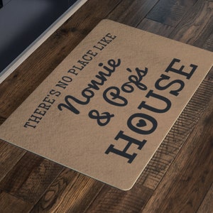 There's No Place Like Nonnie and Pop's House Doormat, Grandparents Day Gift, Grandparents Christmas, Gift For Nonnie and Pop, Pop and Nonnie