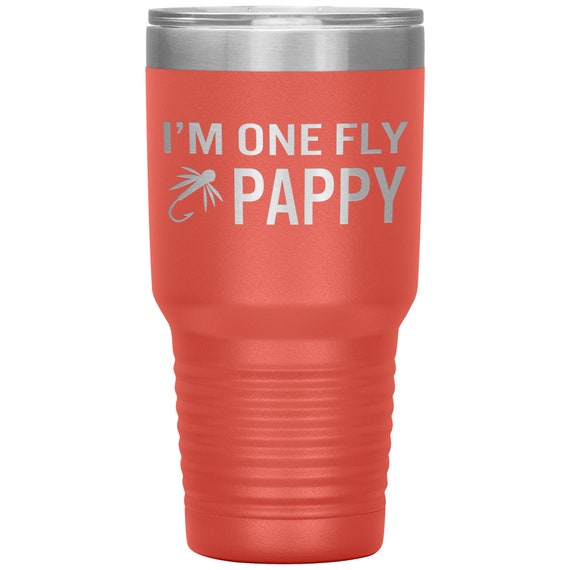 Buy I'm One Fly Pappy 30oz Tumbler, Fly Fishing Dad, Fishing Mug for Pappy,  Pappy Fishing Gift, Fishing Gifts for Fathers Day, One Fly Dad, Fish Online  in India 