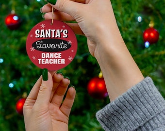 Adorno de profesor de baile, adorno de cerámica de profesor de baile favorito de Papá Noel, regalo de Navidad para profesor de baile, regalo para profesor de baile, adorno navideño