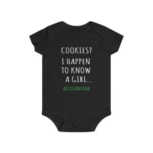 Cookies? I Happen To Know A Girl Scout Brother Infant Bodysuit - Scout Baby Shirt, Cookie Dealer Shirt, Cookie Season Shirt, Scout Brother image 1