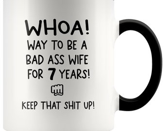 Whoa! Bad Ass Wife for 7 Years Mug, 7th Anniversary Gift For Wife, 7th Anniversary Gifts for Her, Funny 7 Year Anniversary Gift, Wife 7 Year