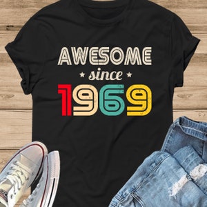 Awesome Since 1969 Unisex T-Shirt - 50th Birthday Shirt, 1969 Shirt, 50th Birthday For Her, 50th Birthday For Him, 50th Birthday Gift Idea