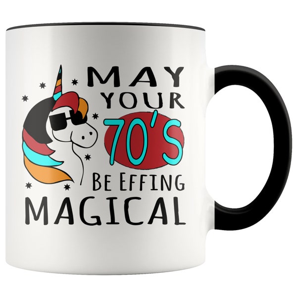 EFFING MAGICAL 70's Unicorn Birthday Mug - Happy 70th, 70th Birthday Gift For Her, 70th Birthday Gift For Him, Funny 70th Birthday Mug, 70