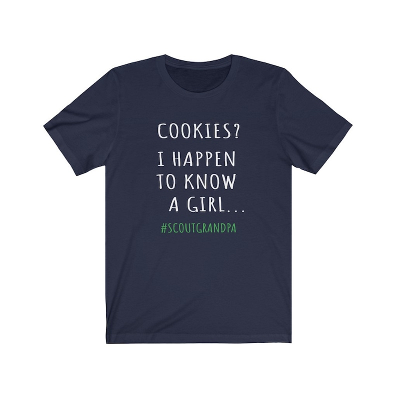 ¿Galletas? Camiseta "Conozco a un abuelo de Girl Scouts", camiseta de "Abuelo de Girl Scouts", camiseta de "Comerciante de Galletas", temporada de galletas, camiseta de "Abuelo Scout" imagen 6