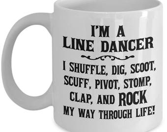 Line Dancer Gifts, Line Dancer Mugs, I'M A LINE DANCER MUG, Line Dancing Gifts, Line Dancing Coffee Mug, Line Dancer Christmas Gift