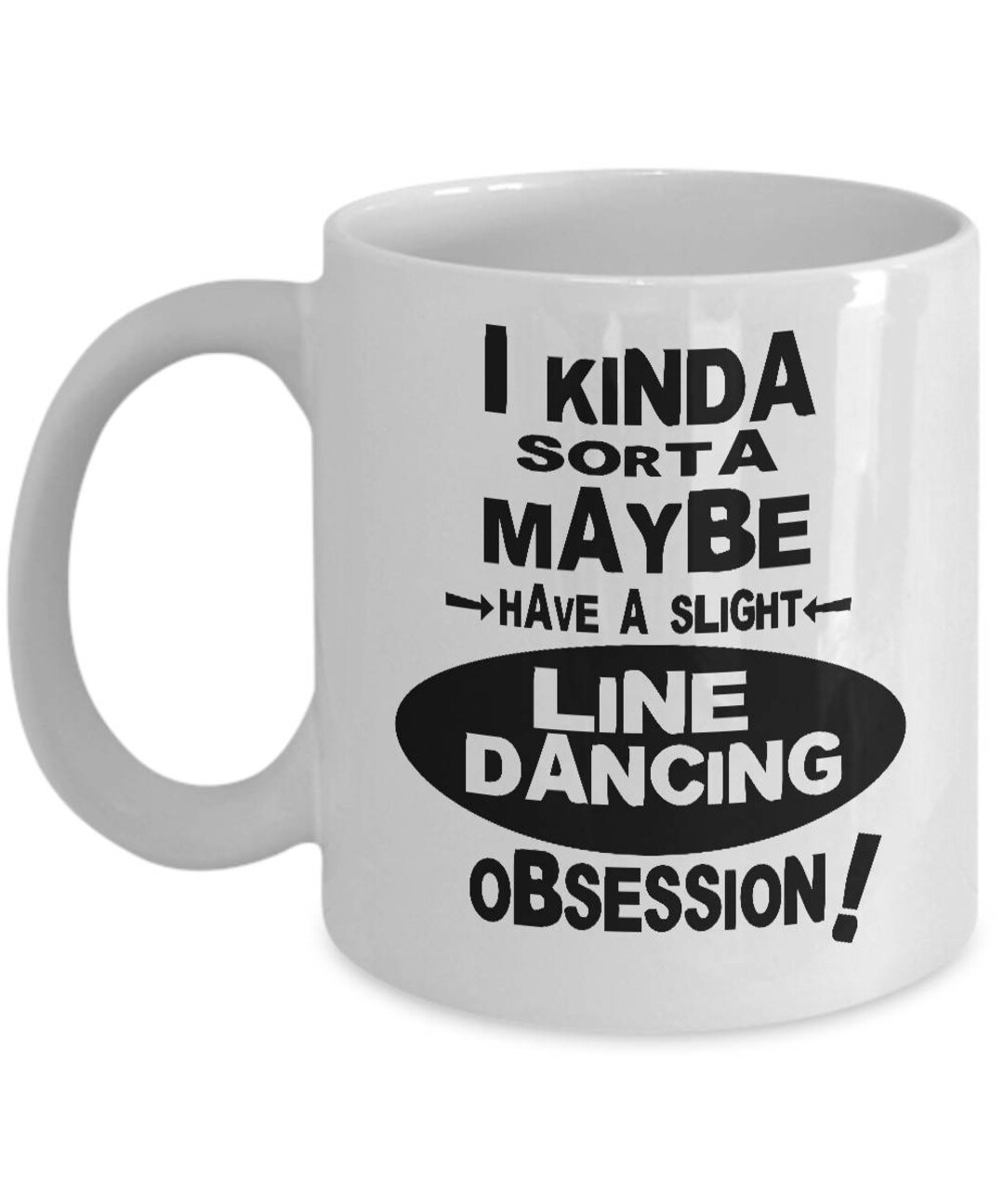 LINE DANCING OBSESSION Mug Gifts for Line Dancers, Line Dancing Gifts