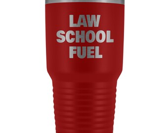 Law School Gift, Gift for Law Student, Future Lawyer, Law School Mug, Law School Fuel 30oz Travel Mug, Law School Tumbler, Future Attorney