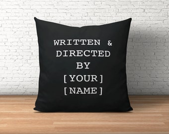 Filmmaker Gift, Gift for Filmmaker, Movie Maker Gift, Written And Directed By Custom Pillow, Hollywood Gifts, Film School, Film Student Gift