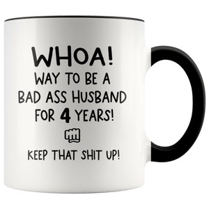 Whoa! Bad Ass Husband For 4 Years Mug, 4th Anniversary Gift For Husband, 4th Anniversary Gifts for Him, Funny 4 Year Anniversary Gift, Hubby