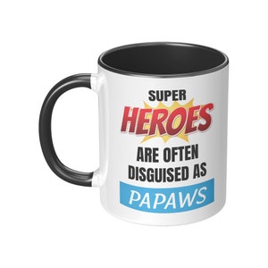 Papaw Gift, Gift for Papaw, Superheroes Are Often Disguised As Papaws Accent Mug, Papaw Christmas Gift, Fathers Day, Gift from Grandkids