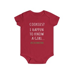 Cookies? I Happen To Know A Girl Scout Brother Infant Bodysuit - Scout Baby Shirt, Cookie Dealer Shirt, Cookie Season Shirt, Scout Brother image 6