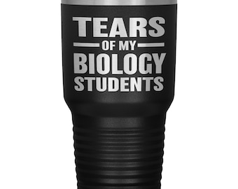 Biology Teacher Gift, Gift For Biology Teacher, Tears Of My Biology Students 30 oz Tumbler, Biology Instructor Gift, Biology Teacher Present