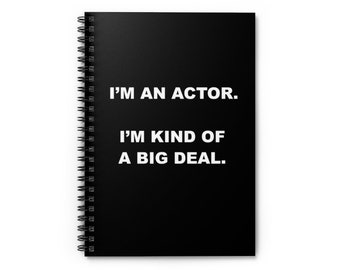 Cadeaus acteur, cadeau voor acteur, big deal acteur notitieboek, cadeau filmacteur, theateracteur, artiest, acteur verjaardag, kerstmis, grappige notitieboeken