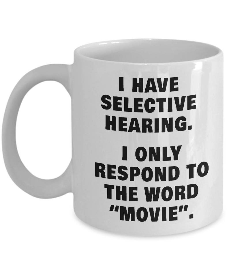 SELECTIVE HEARING MOVIE Mug Movie Lover Gift Movie Lover Etsy