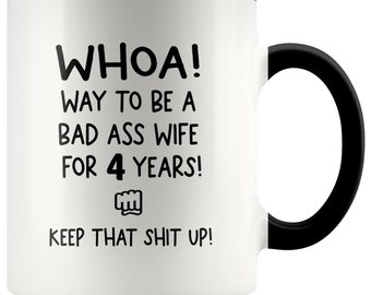 Whoa! Bad Ass Wife for 4 Years Mug, 4th Anniversary Gift For Wife, 4th Anniversary Gifts for Her, Funny 4 Year Anniversary Gift, Wife 4 Year