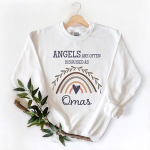 Oma Gift, Oma Sweatshirt, Sweater, Mothers Day Gift for Oma, Angels Are Often Disguised As Omas, Oma Birthday Gift, Oma Christmas Present