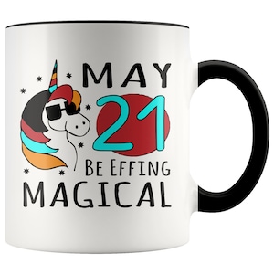 EFFING MAGICAL 21 Unicorn Birthday Mug - Happy 21st, 21st Birthday Gift For Her, 21st Birthday Gift For Him, Funny 21st Birthday Mug, 21