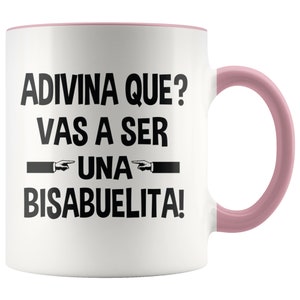 Vas A Ser Una Bisabuelita Coffee Mug - Bisabuela Reveal, New Bisabuelita, Spanish Pregnancy Announcement, Spanish Great Grandma, New Baby