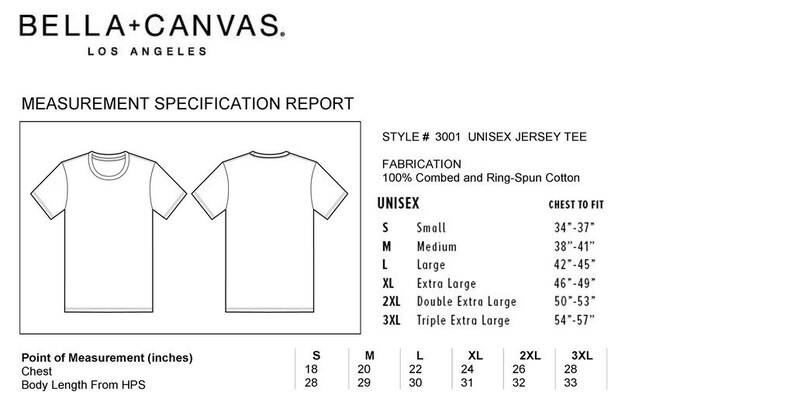 May include: A size chart for a unisex jersey tee shirt. The chart shows the chest to fit measurements in inches for sizes small through 3XL. The chart also shows the chest and body length measurements in inches for each size.