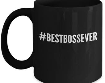 BEST BOSS EVER Mug - Bosses Day Gifts, Entrepreneur Gifts, New Job Gift, Boss Gift, Boss Day Gift, Office Mug, Coffee Cup, Christmas Gift