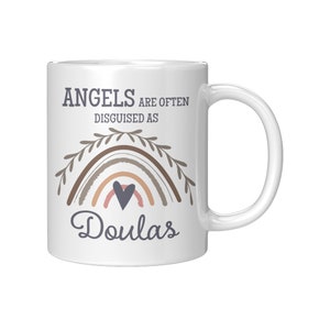Doula Gift, Thank You Gift for Doula, Angels Are Often Disguised As Doulas Mug, Midwife Gift, Birth Worker Gift, Birth Team, Birthing Team